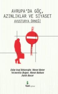 Avrupa'da Göç, Azınlıklar Ve Siyaset Avusturya Örneği