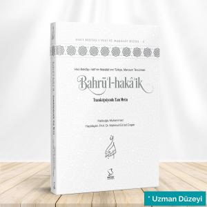 Bahrü'l Haka'ik Transkripsiyonlu Tam Metin Akademisyen Düzeyi