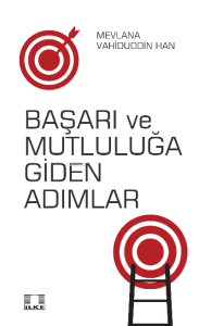 Başarı ve Mutluluğa Giden Adımlar