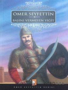 Başını Vermeyen Yiğit