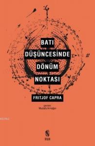 Batı Düşüncesinde Dönüm Noktası