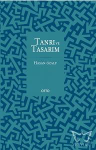 Batı Düşüncesinde Tanrı ve Tasarım (Ciltli)