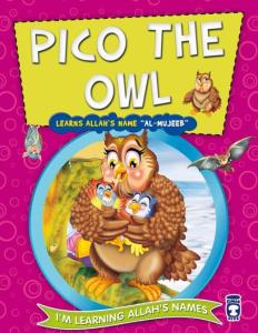 Pico the Owl Learns Allah Names AlMujeeb - Baykuş Piko Allahın Mucib İsmini Öğreniyor (İngilizce)
