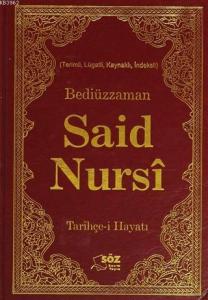Bediüzzaman Said Nursi Tarihçe-i Hayatı