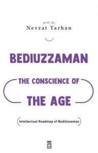 Bediuzzaman: The Conscience of The Age (Çağın Vicdanı Bediüzzaman) (İngilizce)