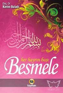 Besmele - Her Hayrın Başı
