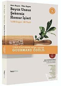 Beyaz Unsuz Şekersiz Hamur İşleri