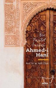 Bir Fazilet Öncüsü Ahmed-ı Hani