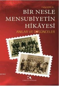 Bir Nesle Mensubiyetin Hikâyesi