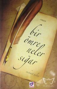 Bir Ömre Neler Sığar