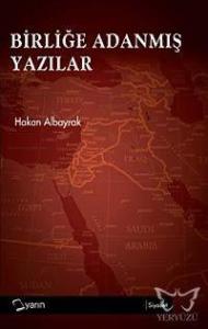 Birliğe Adanmış Yazılar