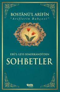 Bostânü'l-Ârifin Sohbetler