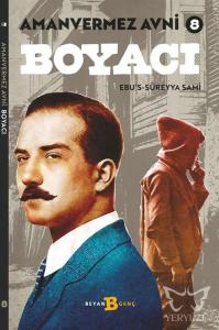 Boyacı - Amanvermez Avni 8