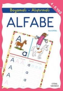 Boyamalı ve Alıştırmalı Alfabe