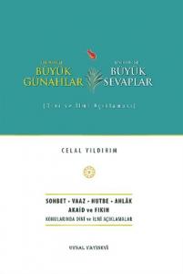 Büyük Günahlar Büyük Sevaplar Dini ve İlmi Açıklaması
