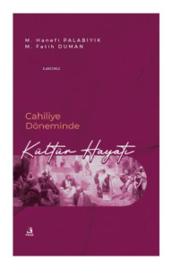 Cahiliye Döneminde Kültür Hayatı