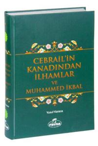 Cebrail'in Kanadından İlhamlar ve Muhammed İkbal