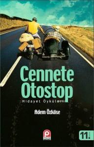 Cennete Otostop; Hidayet Öküleri
