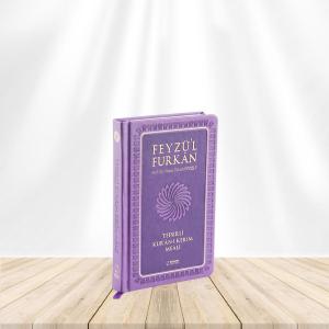 Feyzü'l Furkan Tefsirli Kur'an-ı Kerim Meali (Cep Boy - Tefsirli Meal - Ciltli) Lila