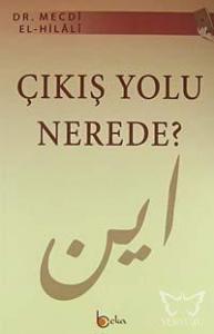 Çıkış Yolu Nerede?