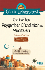 Çocuklar İçin Peygamber Efendimizin (s.a.v.) Mucizeleri Çocuk Üniversitesi
