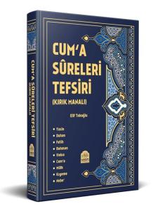 Cuma Sureleri Tefsiri Kırk Manalı