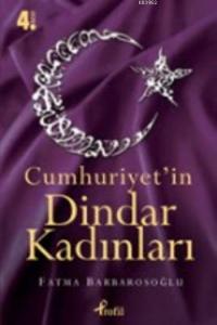 Cumhuriyet'in Dindar Kadınları