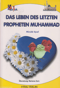 Almanca Peygamberimizin Hayatı Roman Boy Das Leben Des Letzten Propheten Muhammad