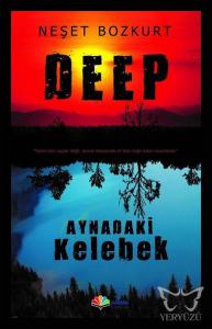 Deep - Aynadaki Kelebek
