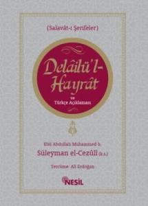 Delailü'l Hayrat ve Türkçe Açıklaması; Salavat-ı Şerifeler