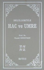 Delilleriyle Hac ve Umre