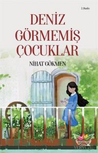 Deniz Görmemiş Çocuklar