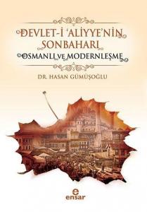 Devlet-i 'Aliyye'nin Sonbaharı &amp
