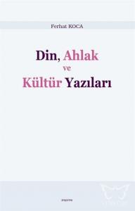 Din, Ahlak ve Kültür Yazıları