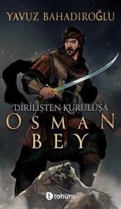 Dirilişten Kurtuluşa Osman Bey