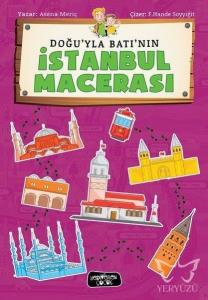 Doğu'yla Batı'nın İstanbul Macerası