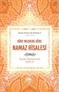 Dört Mezhebe Göre Namaz Risalesi