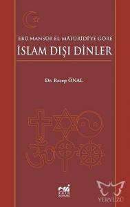 Ebû Mansûr el-Mâtürîdîye Göre İslam Dışı Dinler