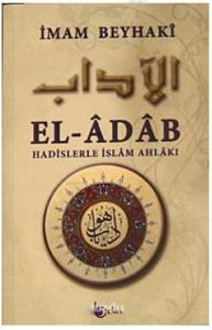 El- Adab  Hadislerle İslam Ahlakı (Metinli)
