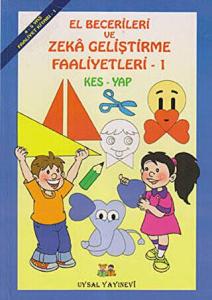 El Becerileri ve Zeka Geliştirme Faaliyetleri Kes Yap (4-5 Yaş)