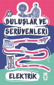 Elektrik - Buluşlar ve Serüvenleri