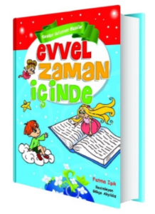 Evvel Zaman İçinde;Evvel Zaman İçinde