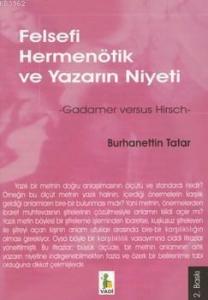Felsefi Hermenötik ve Yazarın Niyeti