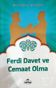Ferdi Davet ve Cemaat Olma