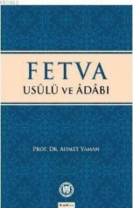 Fetva Usulü ve Adabı