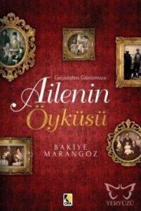 Geçmişten Günümüze Ailenin Öyküsü