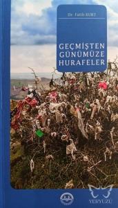Geçmişten Günümüze Hurafeler
