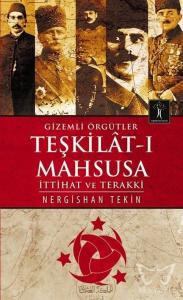 Gizemli Örgütler Teşkilat-ı Mahsusa