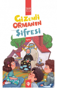 Gizemli Ormanın Şifresi