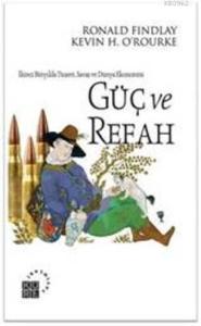 Güç ve Refah İkinci Binyılda Ticaret, Savaş ve Dünya Ekonomisi